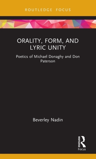 Orality, Form, and Lyric Unity Orality, Form, and Lyric Unity