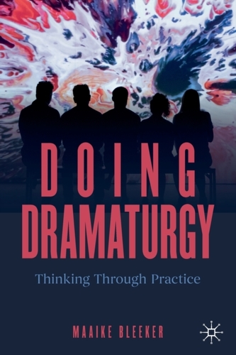 Doing Dramaturgy