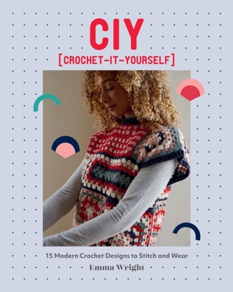 CIY: Crochet-It-Yourself CIY: Crochet-It-Yourself