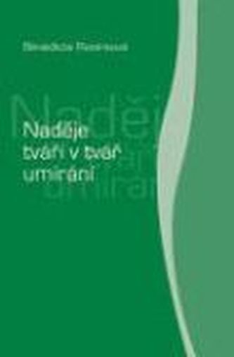 Naděje tváří v tvář umírání