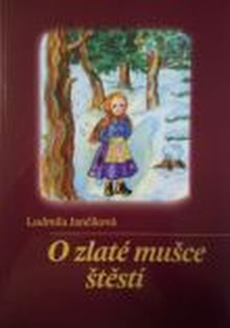 O zlaté mušce štěstí