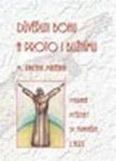 Důvěřuji Bohu a proto i bližnímu