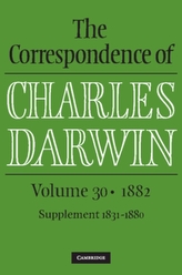 The Correspondence of Charles Darwin: Volume 30, 1882