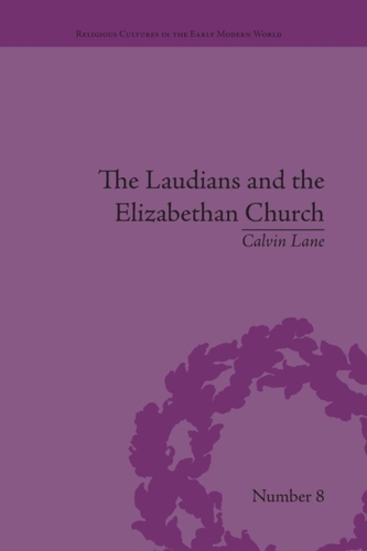 The Laudians and the Elizabethan Church The Laudians and the Elizabethan Church