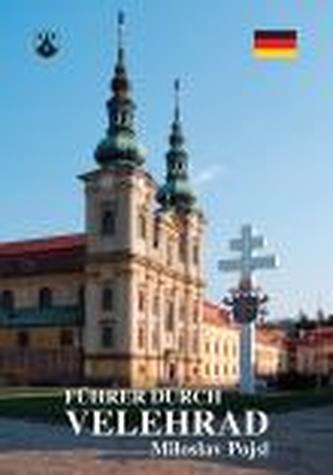 Führer durch Velehrad