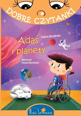 Dobre czytanki. Adaś i planety Dobre czytanki. Adaś i planety