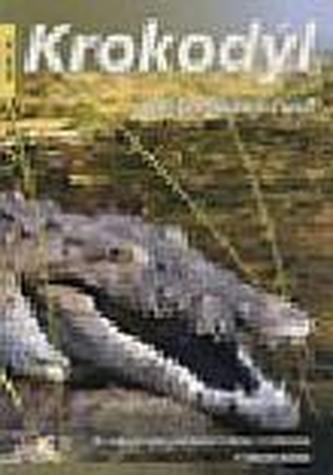 Krokodýl aneb můžeš růst
