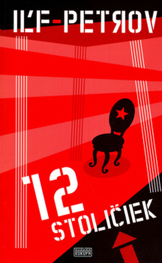 12 stoličiek (Il'ja Arnol'dovič Il'f, 2007)