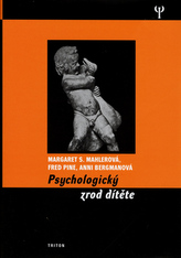  Psychologický zrod dítěte 