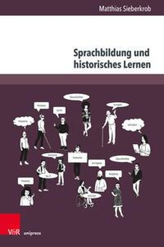 Sprachbildung und historisches Lernen - aber wie? Sprachbildung und historisches Lernen - aber wie?