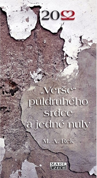Verše půldruhého srdce a jedné nuly
