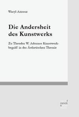 Die Andersheit des Kunstwerks