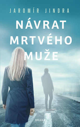 Návrat mrtvého muže Návrat mrtvého muže