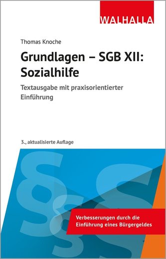 Grundlagen - SGB XII: Sozialhilfe