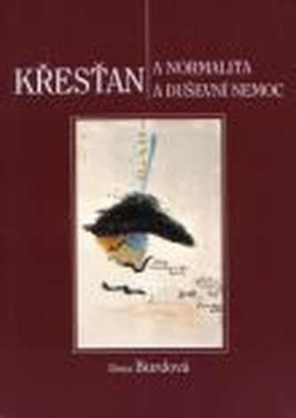 Křesťan a normalita a duševní nemoc