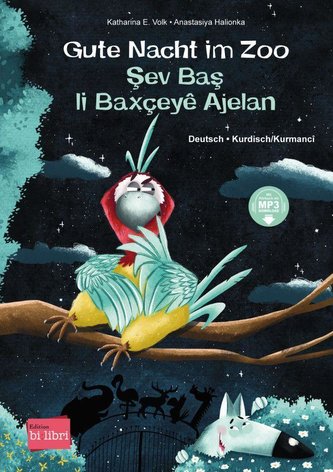 Gute Nacht im Zoo. Deutsch-Kurdisch/Kurmancî