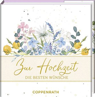 Zur Hochzeit die besten Wünsche