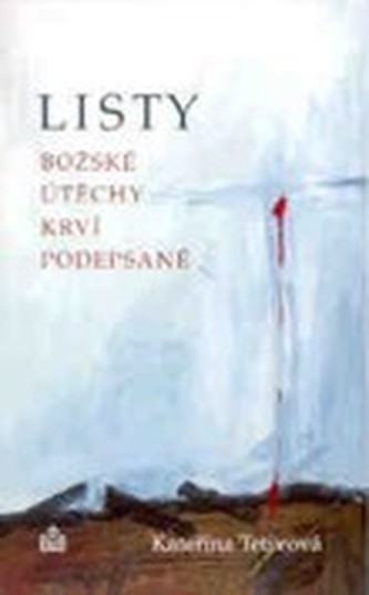 Listy Božské útěchy krví podepsané