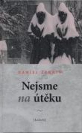 Nejsme na útěku (Daniel Ženatý, 2011)