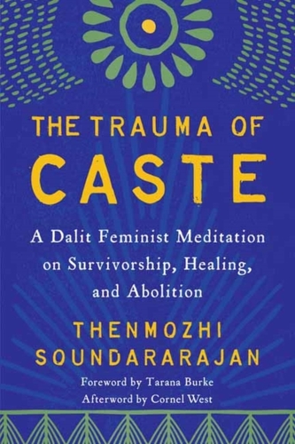 The Trauma of Caste