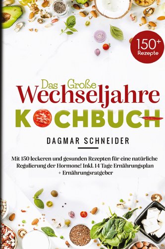 Das große Wechseljahre Kochbuch