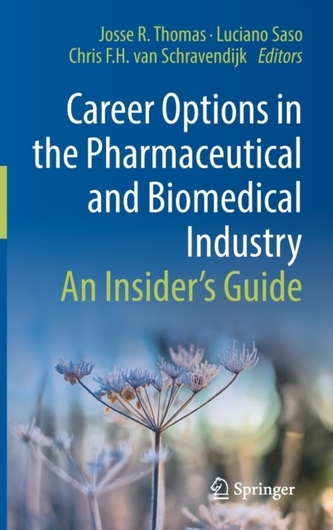 Career Options in the Pharmaceutical and Biomedical Industry