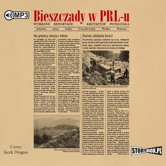 Bieszczady w PRL-u Wybrane reportaże