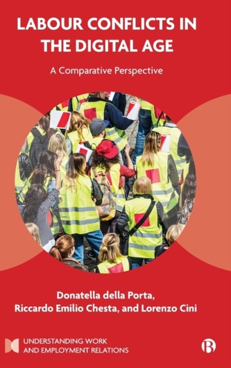 Labour Conflicts in the Digital Age