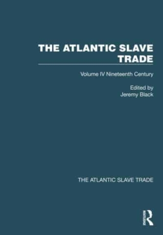 The Atlantic Slave Trade The Atlantic Slave Trade
