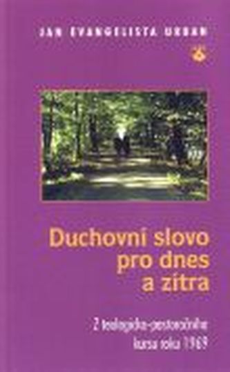 Duchovní slovo pro dnes a zítra