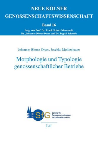 Morphologie und Typologie genossenschaftlicher Betriebe