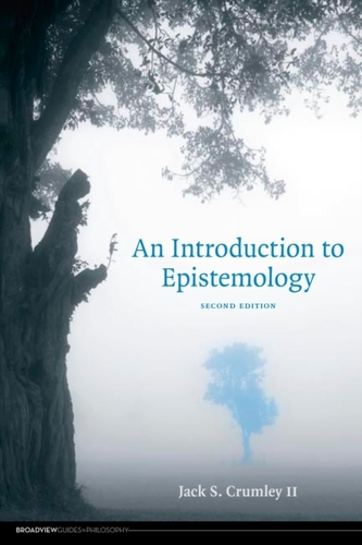 An Introduction to Epistemology An Introduction to Epistemology