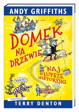 Domek na drzewie najgłupsze historyjki Domek na drzewie najgłupsze historyjki