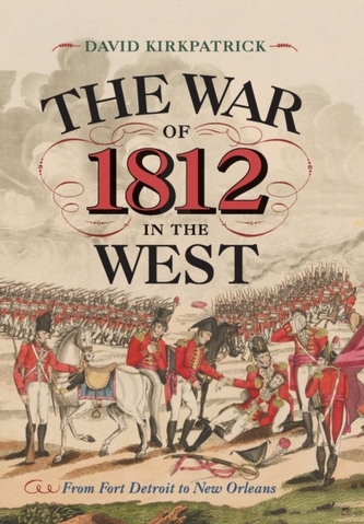 WAR OF 1812 IN THE WEST