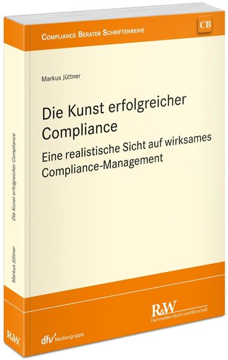 Die Kunst erfolgreicher Compliance