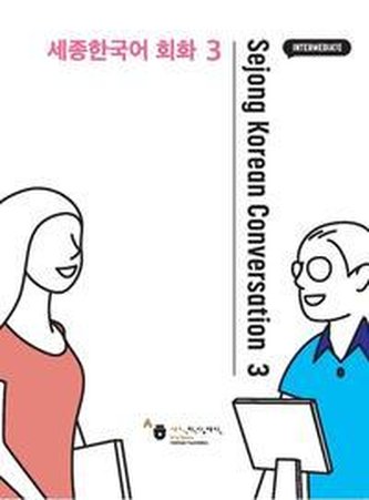 Sejong Korean Conversation 3 Intermediate