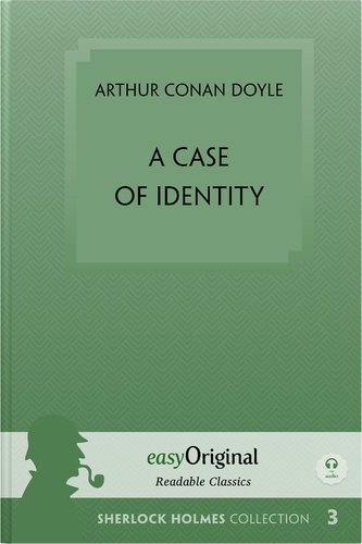 A Case of Identity (Sherlock Holmes Collection) - Readable Classics - Unabridged english edition with improved readability (with
