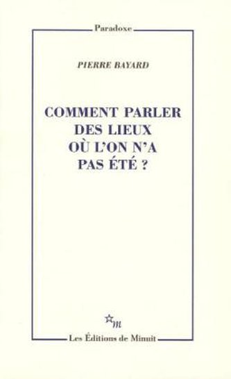 Comment parler des lieux oú l'on n'a pas été
