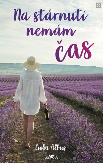 Na stárnutí nemám čas