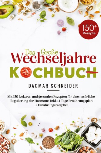 Das große Wechseljahre Kochbuch