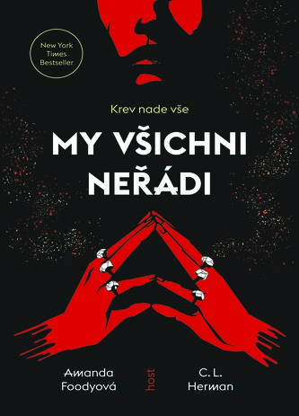 My všichni neřádi