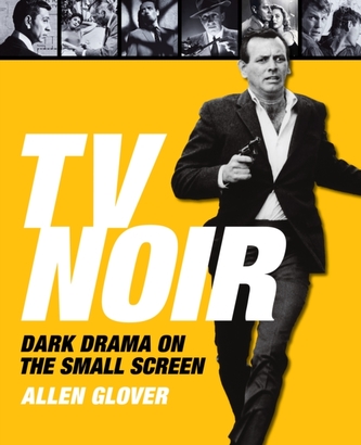 TV Noir:Dark Drama on the Small Screen