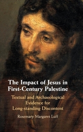 The Impact of Jesus in First-Century Palestine
