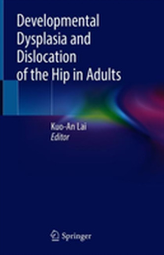 Developmental Dysplasia and Dislocation of the Hip in Adults