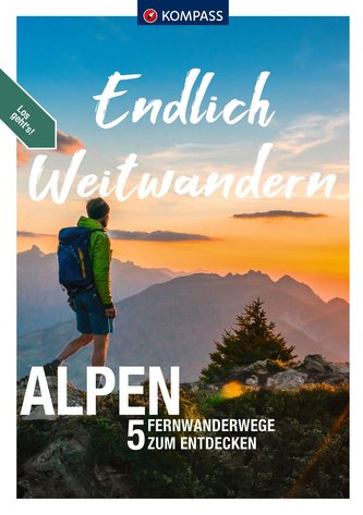 KOMPASS Endlich Weitwandern - Alpen