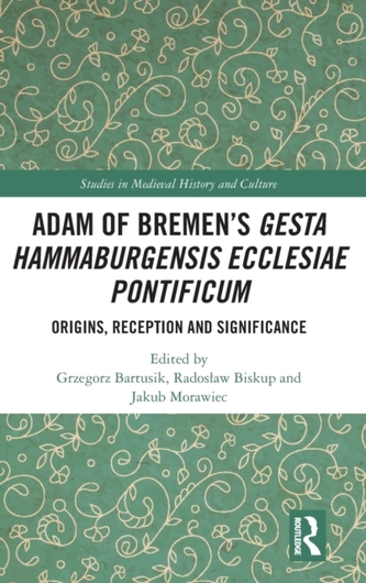 Adam of Bremen's Gesta Hammaburgensis Ecclesiae Pontificum