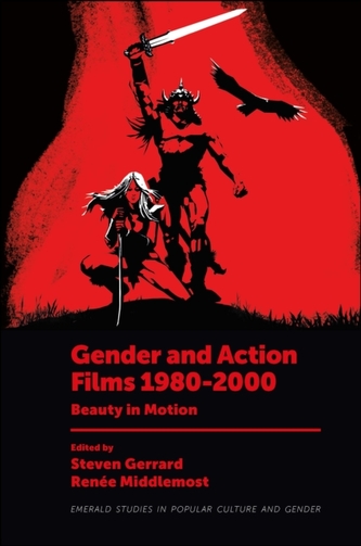Gender and Action Films 1980-2000 Gender and Action Films 1980-2000