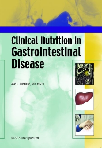 Clinical Nutrition in Gastrointestinal Disease Clinical Nutrition in Gastrointestinal Disease