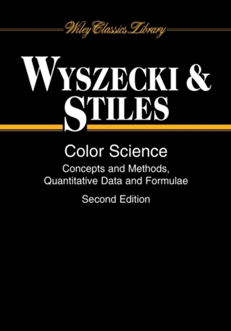 Color Science - Concepts and Methods, Quantitative  Data and Formulae 2e