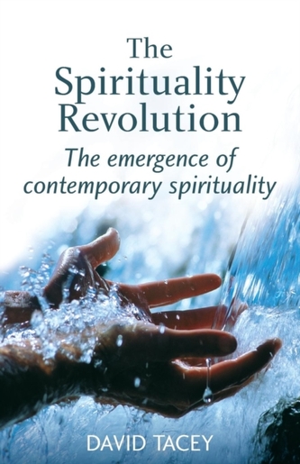 The Spirituality Revolution The Spirituality Revolution